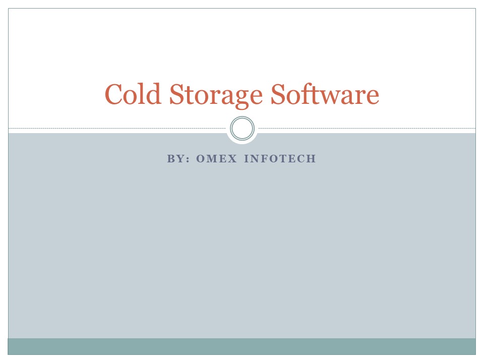 PPT Best Cold Storage Software PowerPoint presentation free to