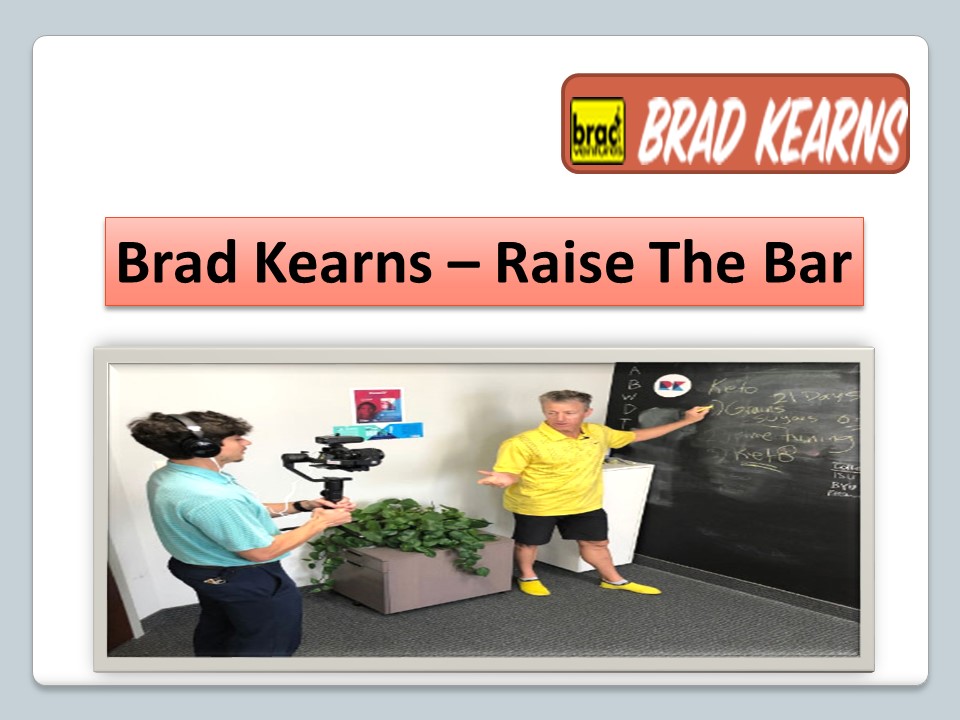 PPT Brad Kearns Raise The Bar PowerPoint presentation free to