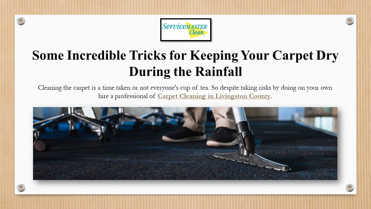 PPT Some Incredible Tricks for Keeping Your Carpet Dry During the