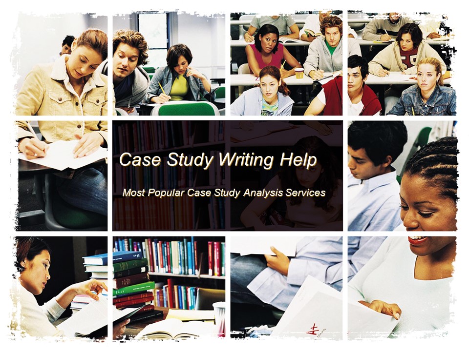 PPT Case Study Writing Help PowerPoint presentation free to