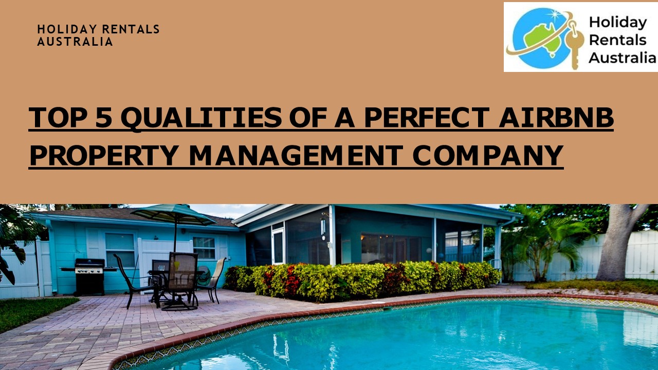 PPT Top 5 Qualities Of Airbnb Property Management Company PowerPoint