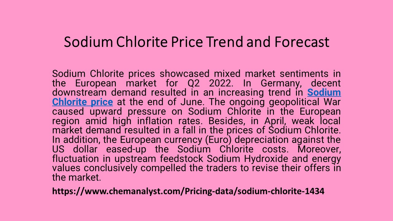PPT Sodium Chlorite Prices online PowerPoint presentation free to
