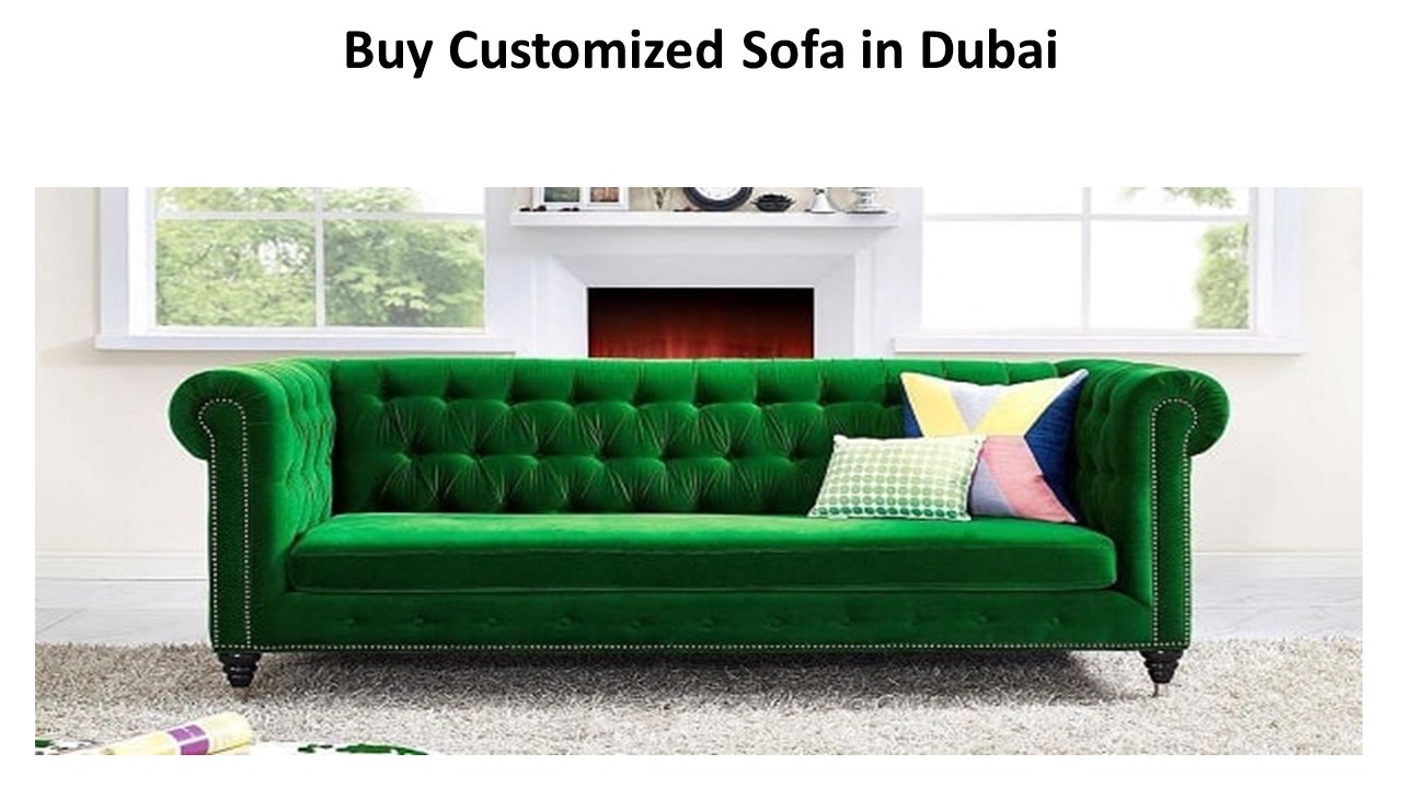PPT Buy Customized Sofa in Dubai PowerPoint presentation free to