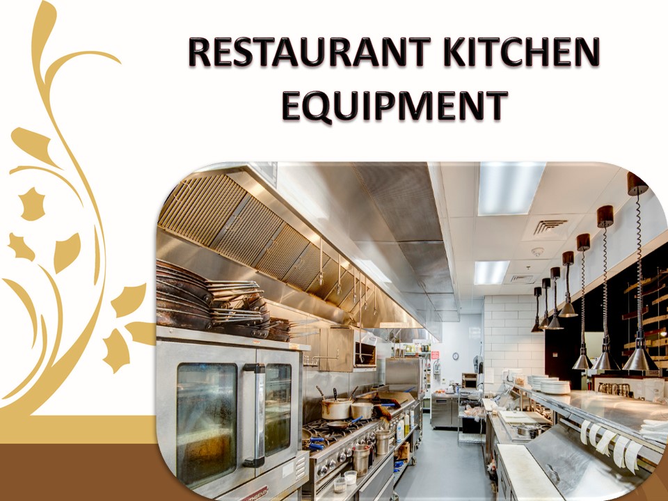 PPT Restaurant Kitchen Equipment,Kitchen Equipment Kitchen Equipments