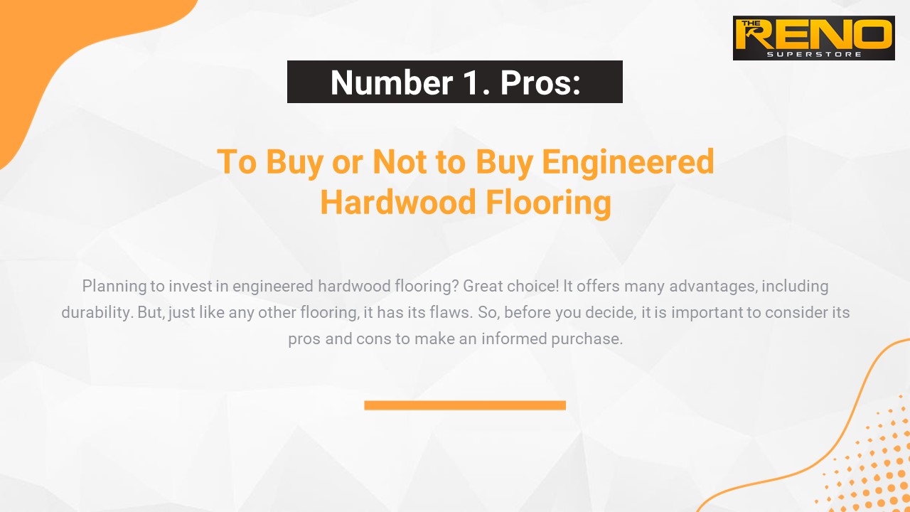 PPT To Buy or Not to Buy Engineered Hardwood Flooring PowerPoint