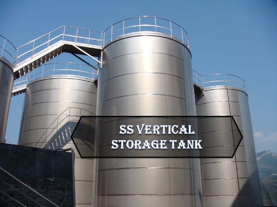 PPT SS Vertical Storage Tank Manufacturers in Coimbatore,Tamilnadu