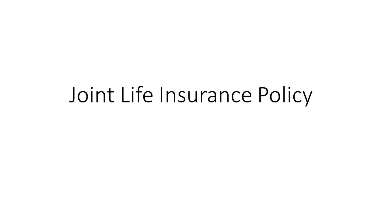PPT Joint Life Insurance Policy PowerPoint presentation free to