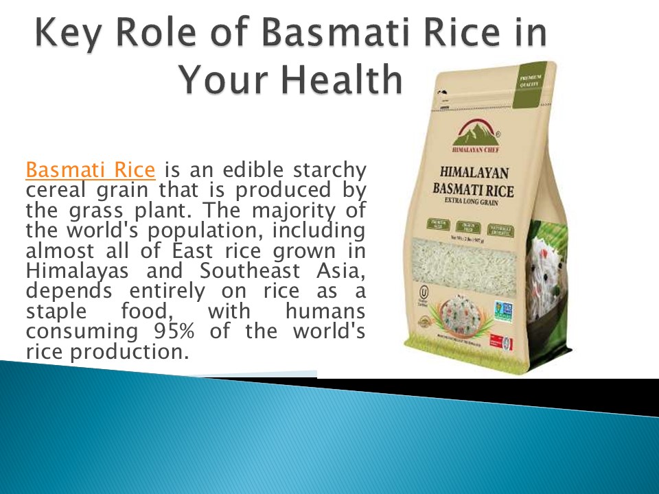 PPT Key Role of Basmati Rice in Your Health PowerPoint presentation