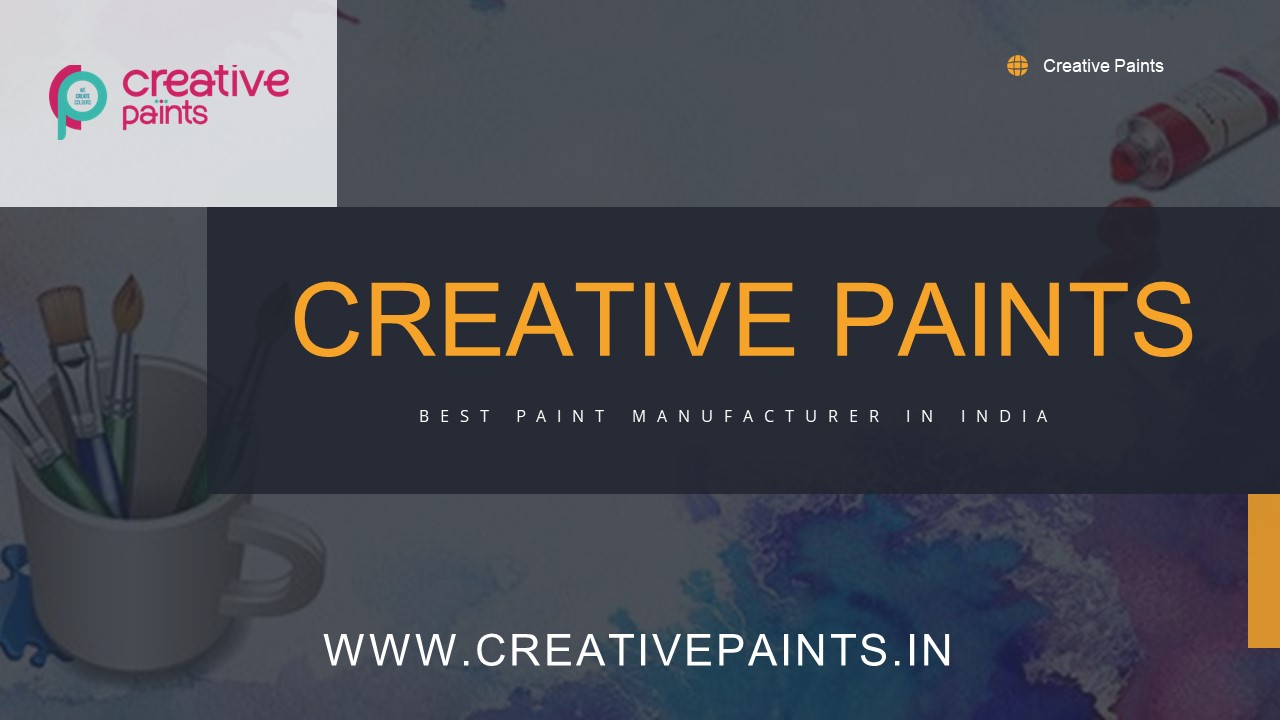 PPT Best Paint Manufacturer in India Creative Paints PowerPoint