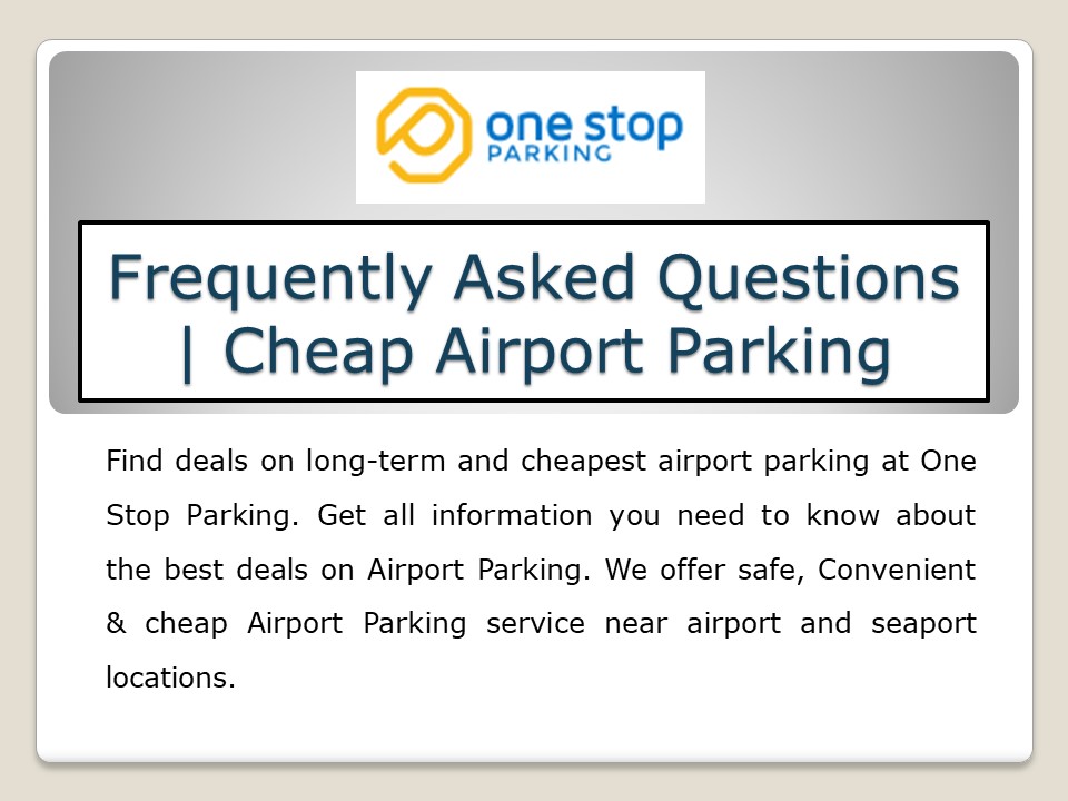 PPT Frequently Asked Questions Cheap Airport Parking PowerPoint