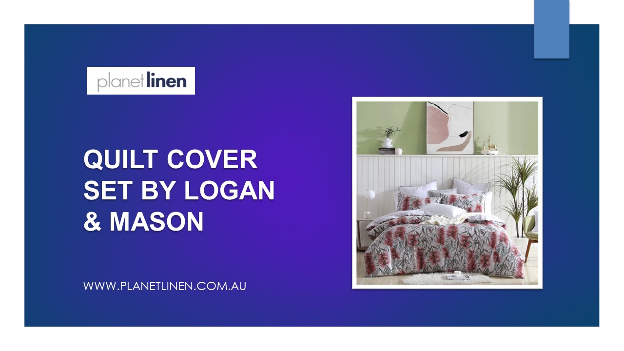 PPT Quilt Cover Set by Logan & Mason Linen PowerPoint