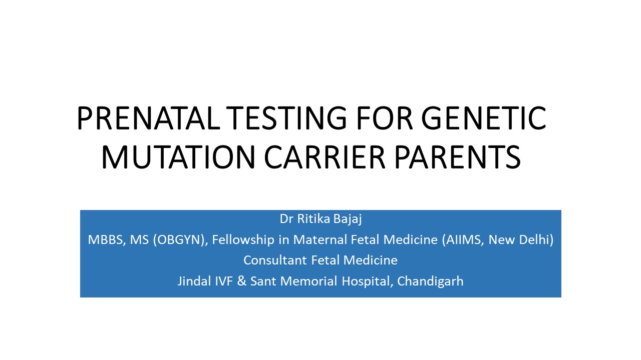 PPT PRENATAL TESTING FOR MUTATION CARRIER PARENTS PowerPoint