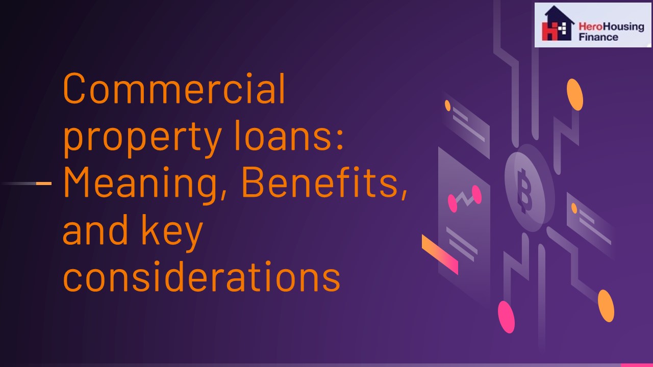 PPT Commercial property loans Meaning, Benefits, and key
