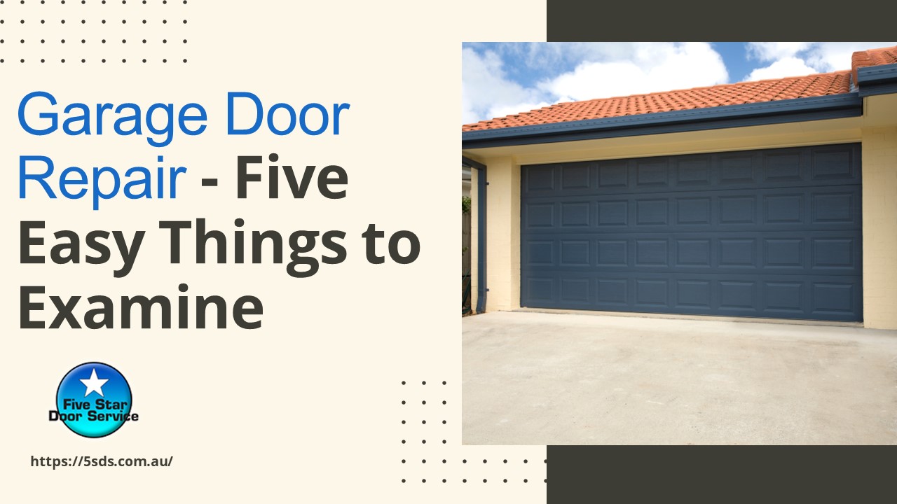 PPT Garage Door Repair Five Easy Things to Examine PowerPoint