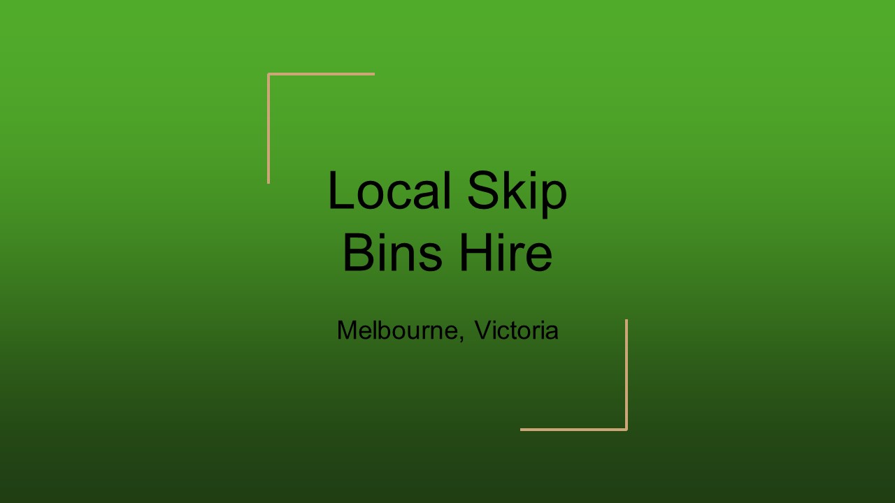 PPT Skip Bin Hire Melbourne PowerPoint presentation free to