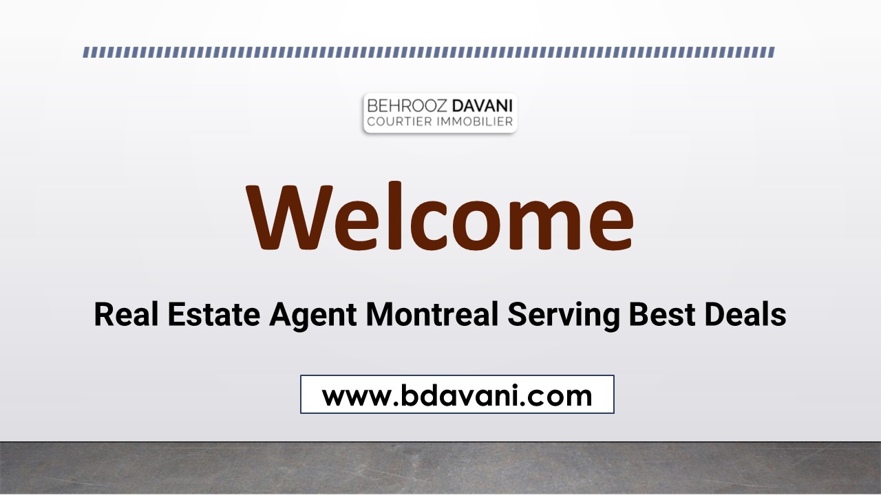 PPT Real Estate Agent Montreal Serving Best Deals PowerPoint