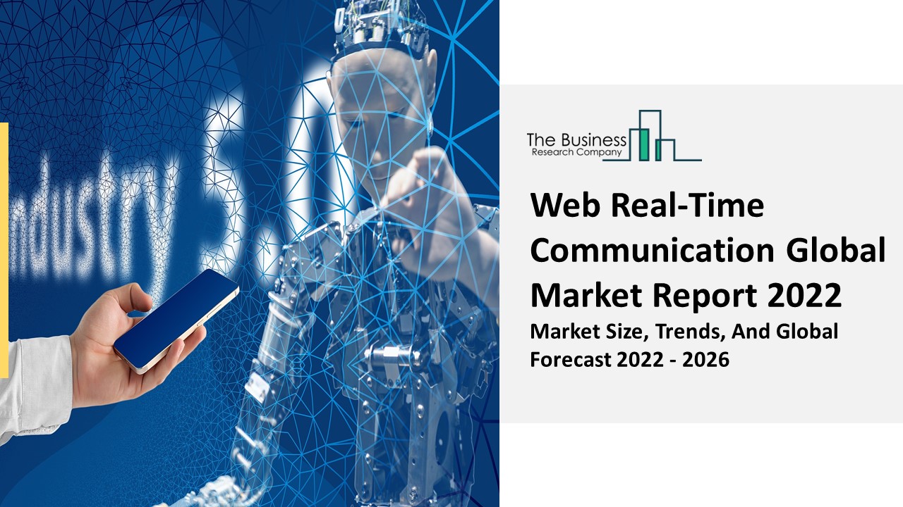 PPT  RealTime Communication Market Outlook, Scope, Industry