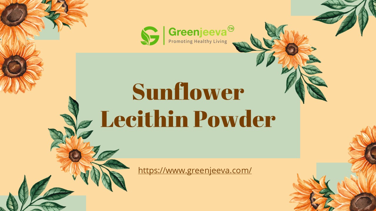 PPT Sunflower Lecithin Powder A Generalist PowerPoint presentation