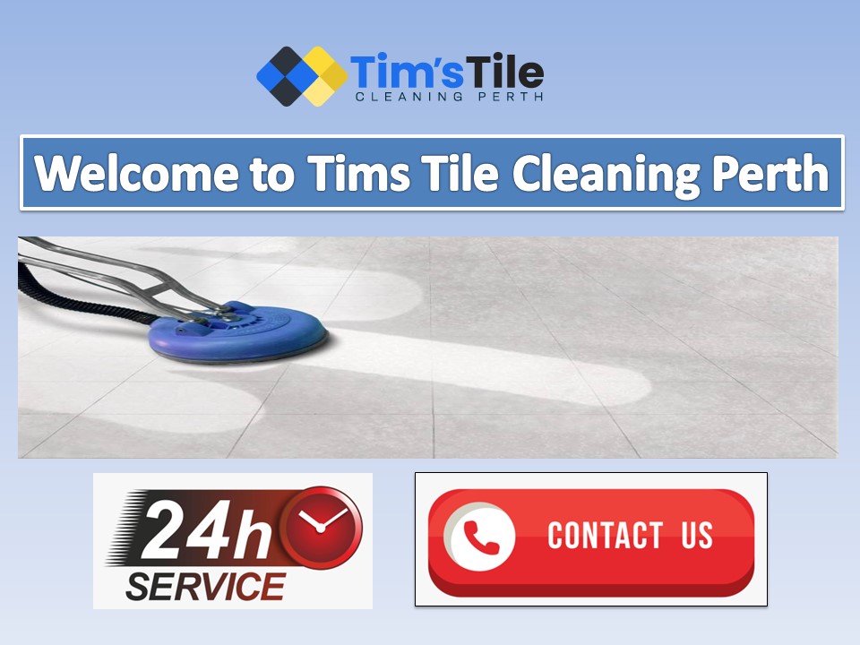 PPT Tims Tile and Grout Cleaning Perth PowerPoint presentation free to download id 960eea