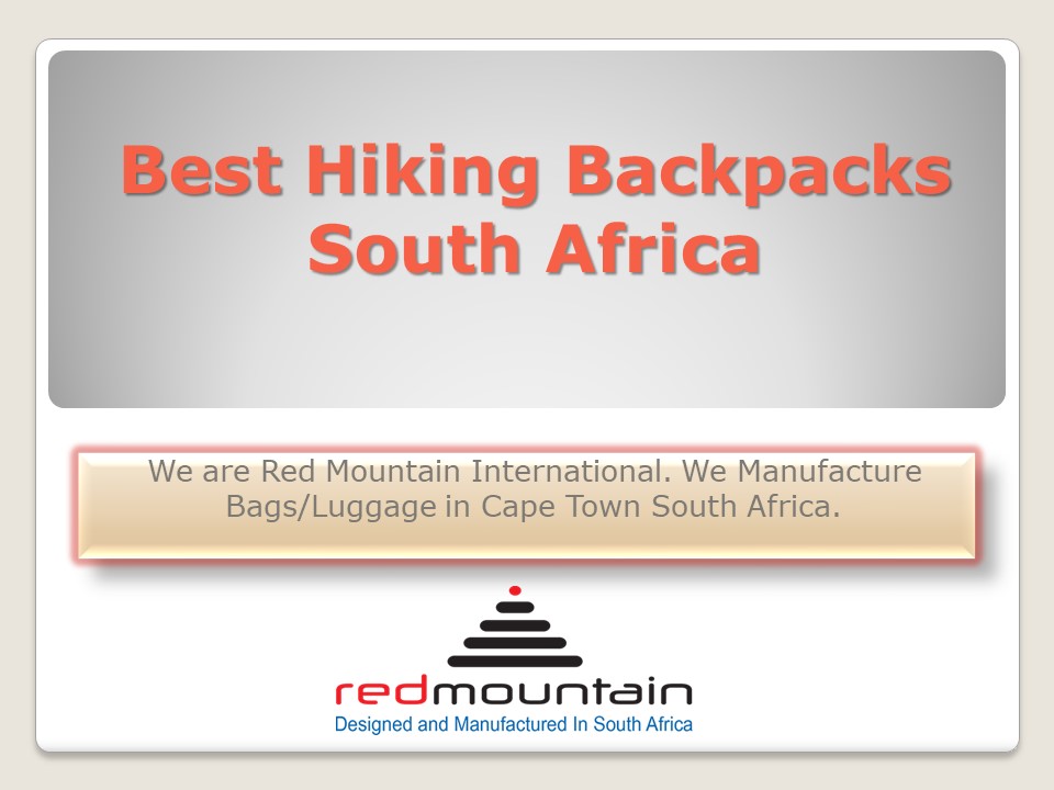 PPT Best Hiking Backpacks South Africa PowerPoint presentation free