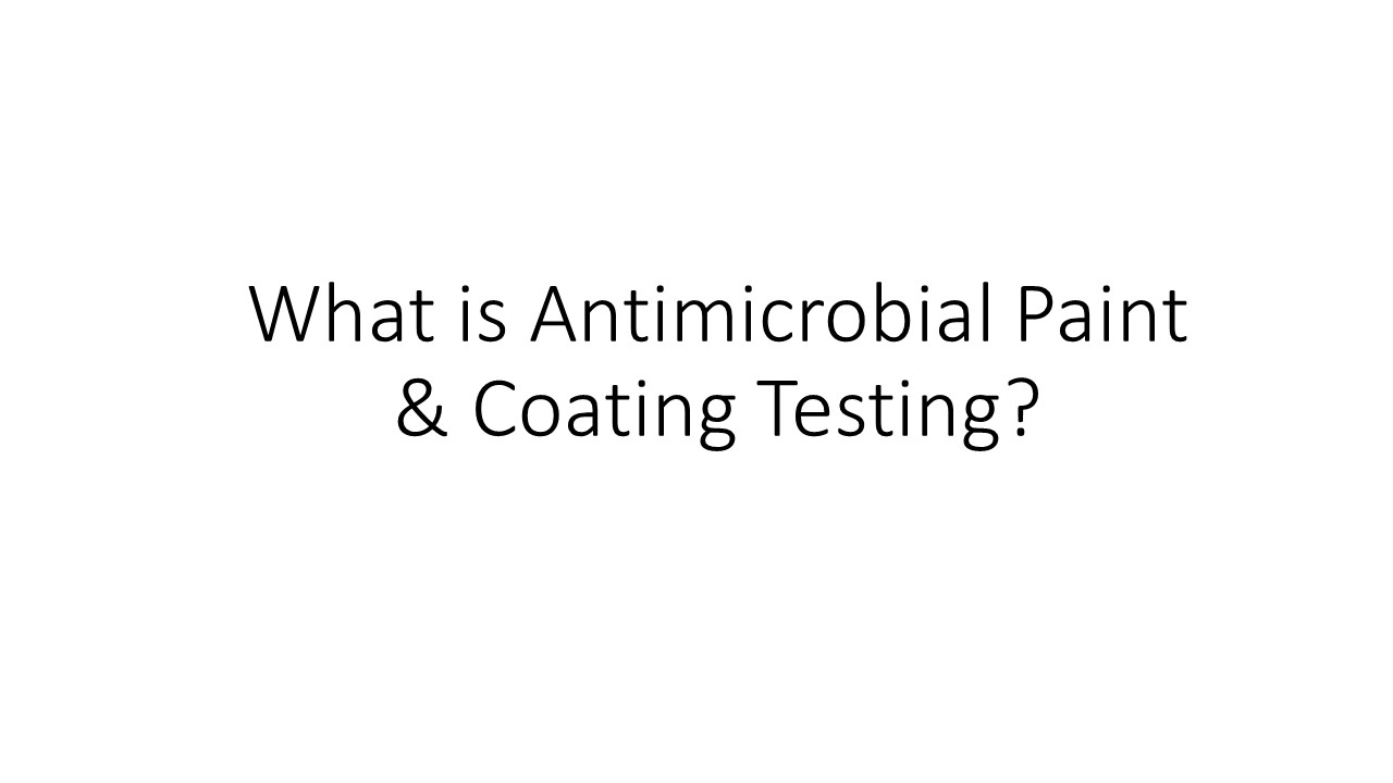 PPT Antimicrobial Paint & Coating Testing PowerPoint presentation