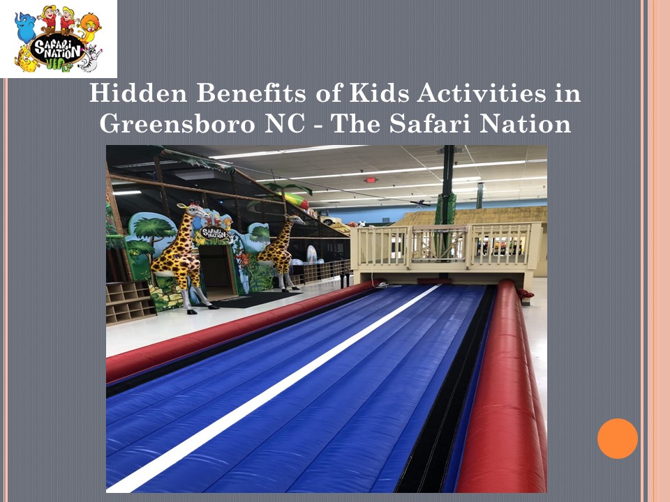 PPT Kids Activities in Greensboro NC The Safari Nation PowerPoint