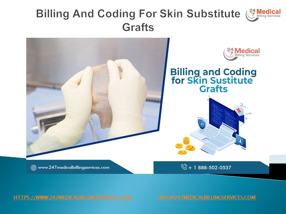 PPT Billing And Coding For Skin Substitute Grafts PowerPoint