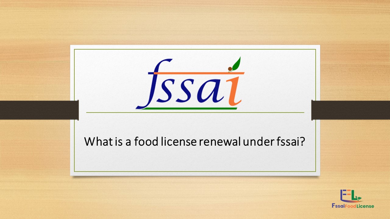 PPT food license renewal under fssai PowerPoint presentation free