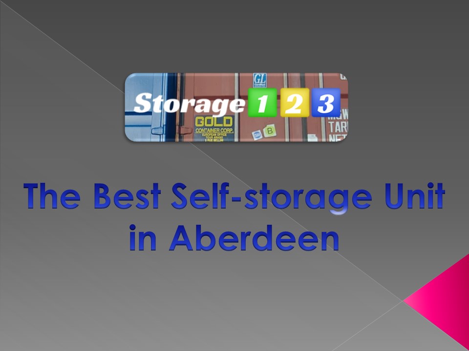 PPT The Best Selfstorage Unit in Aberdeen PowerPoint presentation