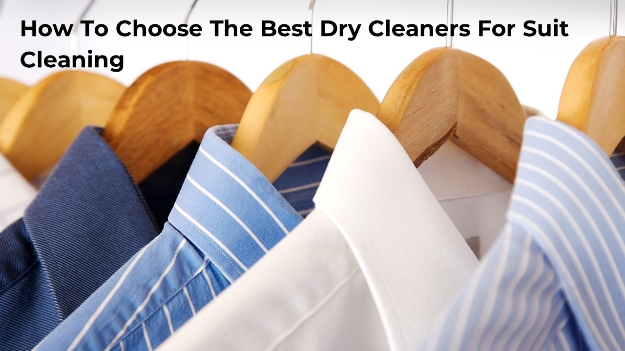 PPT How To Choose The Best Dry Cleaners For Suit Cleaning PowerPoint