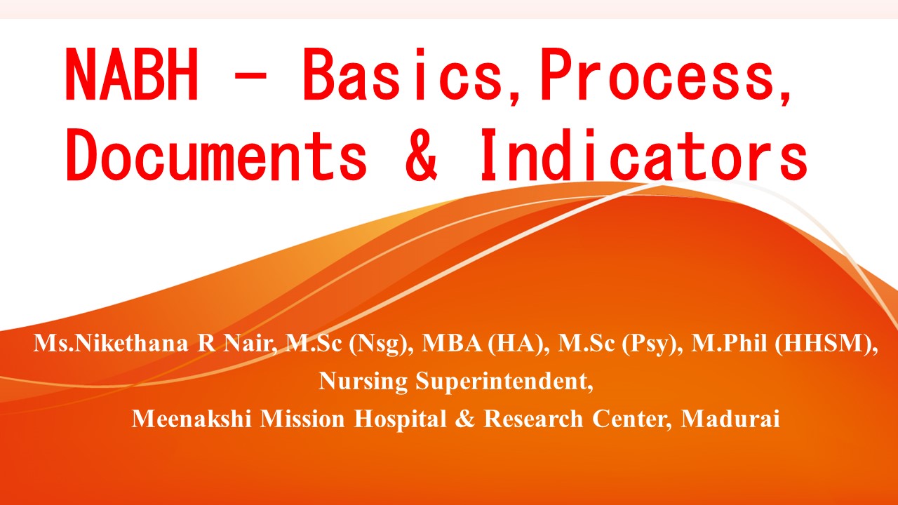 PPT NABH Introduction, Process, Indicators & Documents PowerPoint