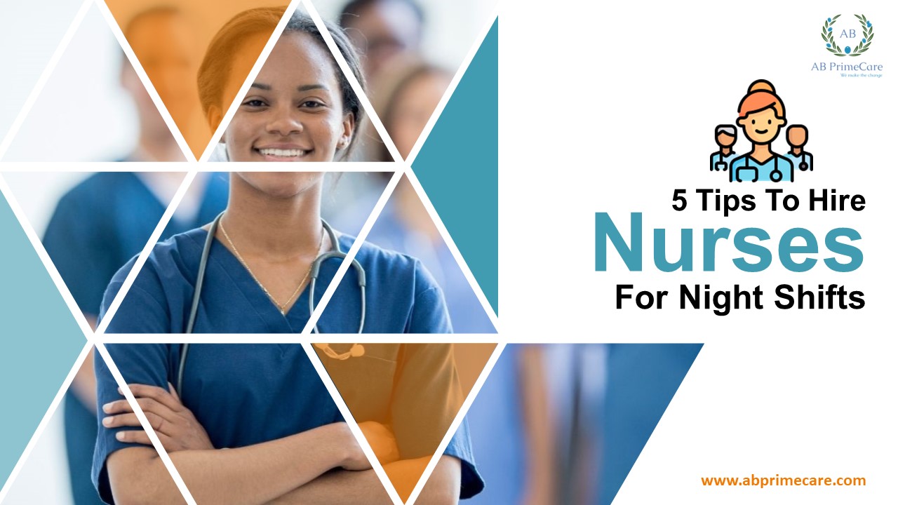 PPT 5 Tips To Hire Nurses For Night Shifts PowerPoint presentation