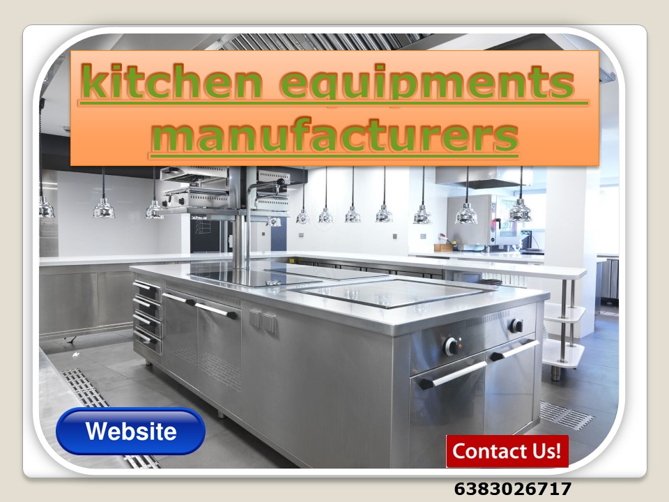 PPT Kitchen Equipments Manufacturers Tamilnadu , India , Chennai