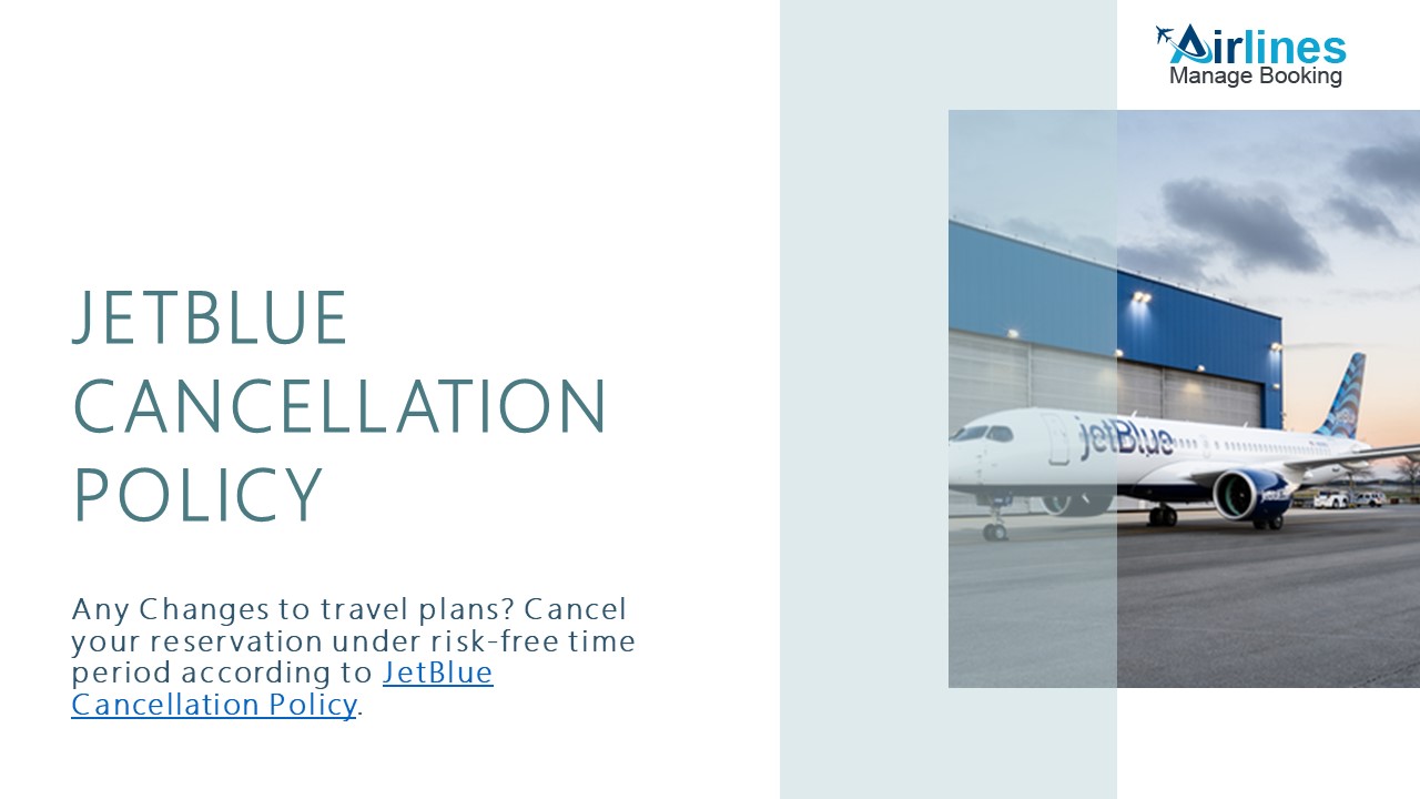 PPT JetBlue Cancellation Policy PowerPoint presentation free to