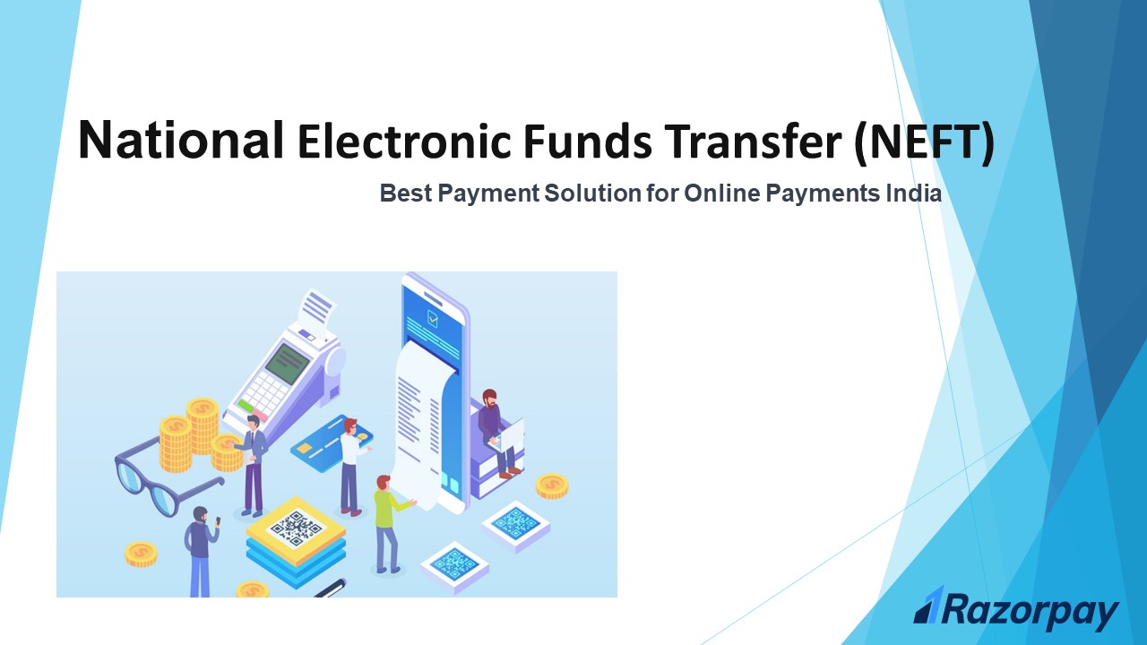 PPT National Electronic Funds Transfer (NEFT) PowerPoint presentation