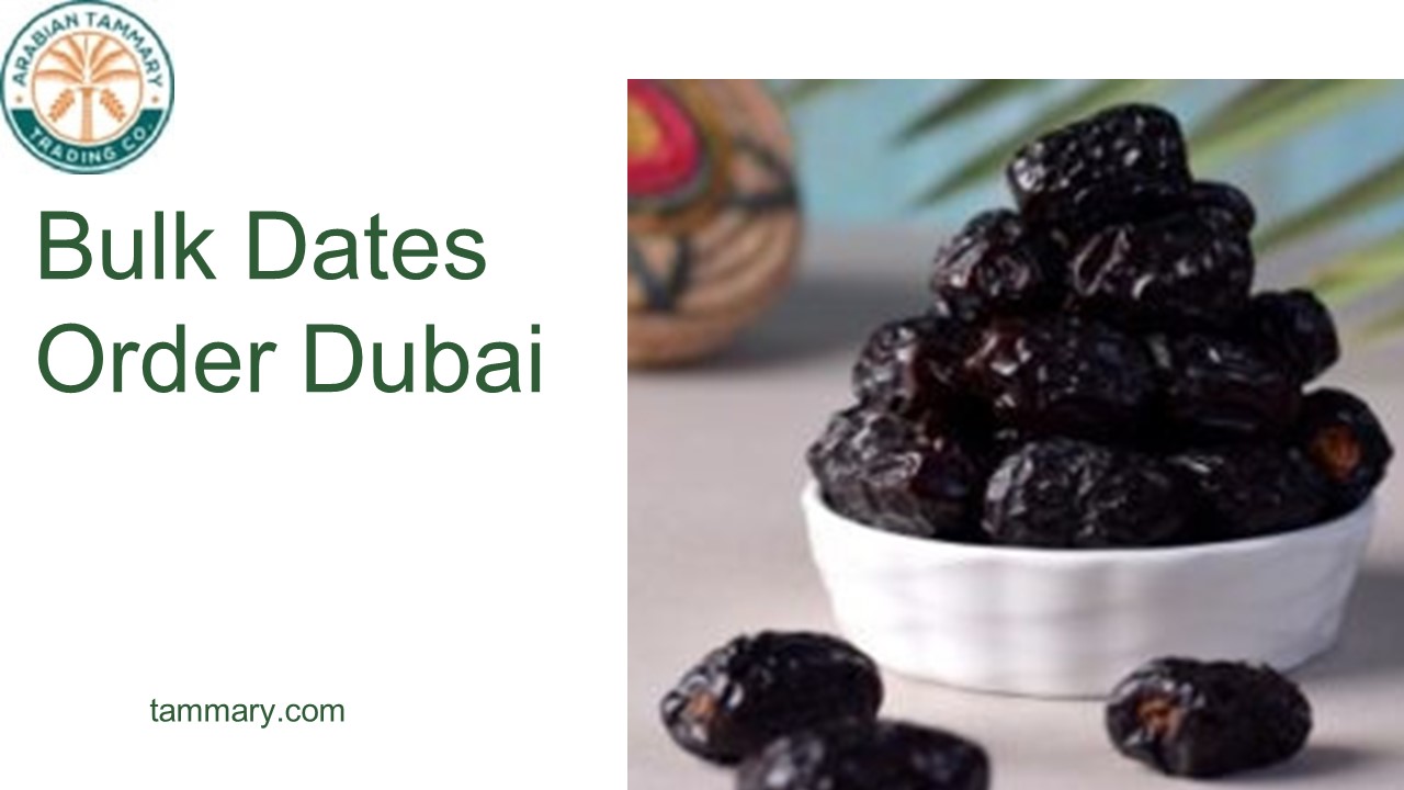 PPT Bulk Dates Order Dubai PowerPoint presentation free to download