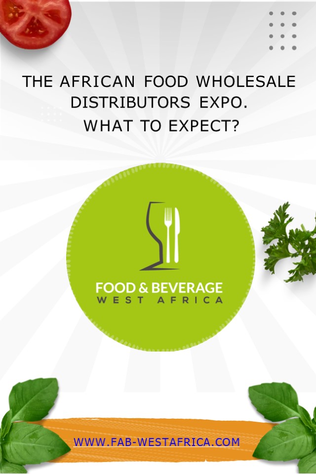 PPT The African Food Wholesale Distributors Expo What to Expect