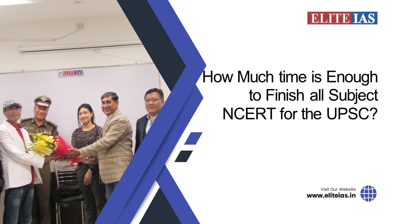 PPT How Much time is Enough to Finish all Subject NCERT for the UPSC