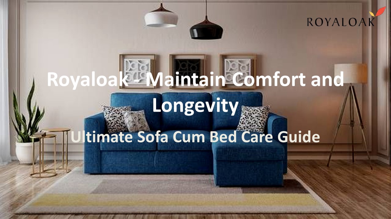 PPT Ultimate Sofa Cum Bed Care Guide Maintain Comfort and Longevity