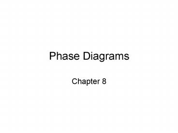 Phase Diagrams presentation | free to view