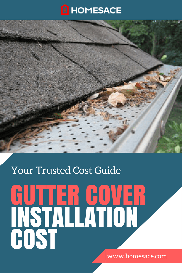 Cost To Install Gutter Covers Estimates, Prices & Contractors HomesAce
