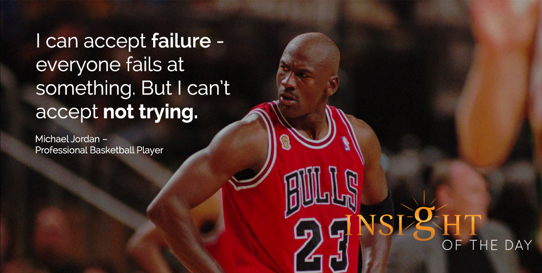 Accept Failure Fails Trying Michael Jordan Professional Basketball Player
