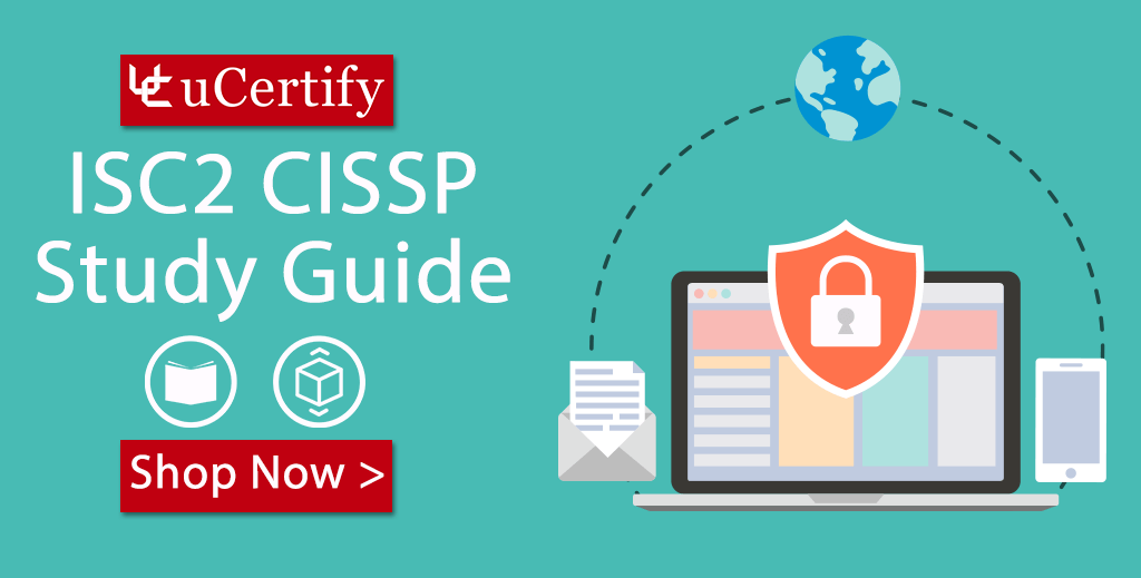 Prepare and Pass The ISC2 CISSP Certification With uCertify course
