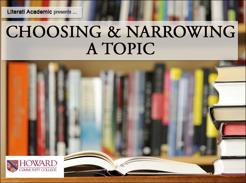 Narrow Your Topic Choose a Topic Los Angeles Valley College Library