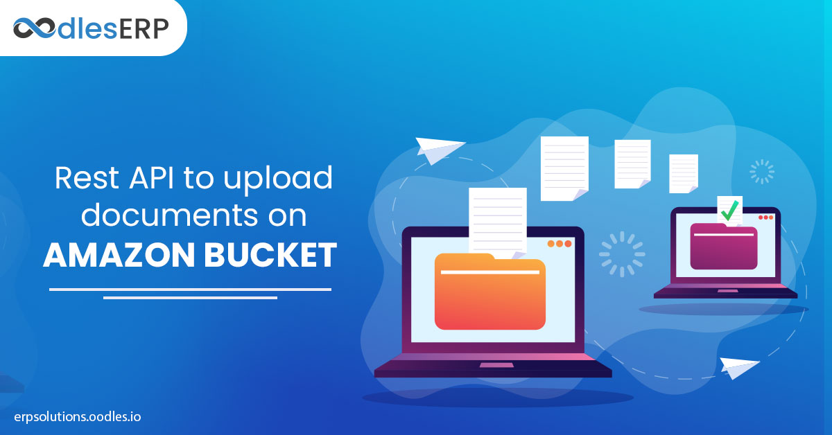 Rest API to upload documents on AMAZON BUCKET