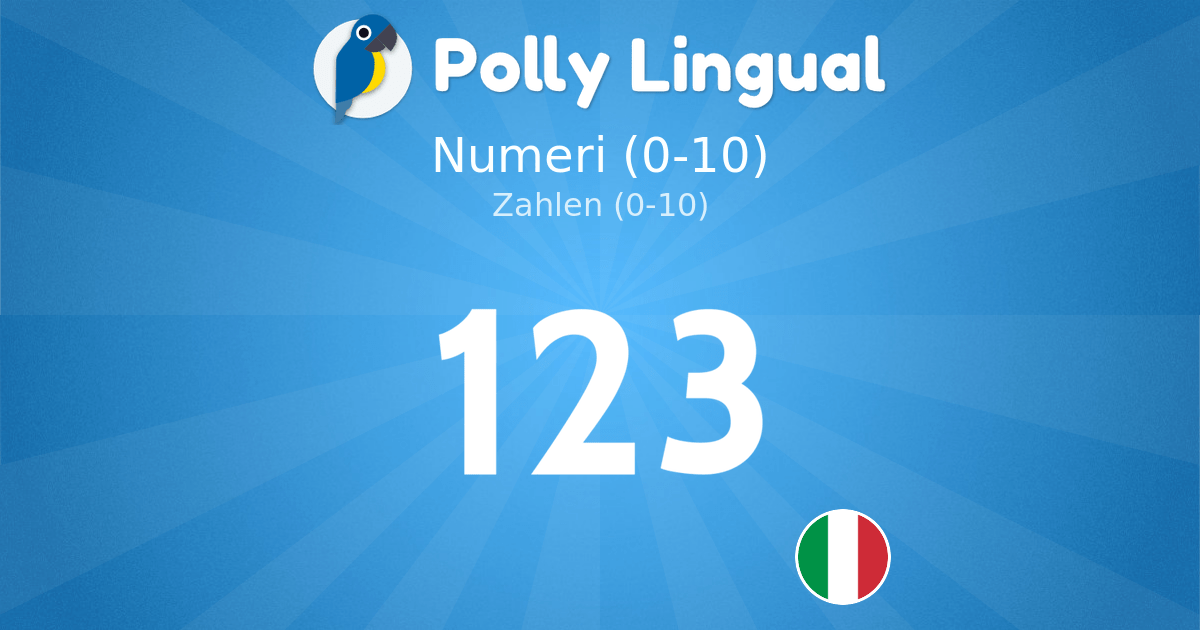 Zahlen (010) / Numeri (010) Italienisch lernen mit Polly Lingual