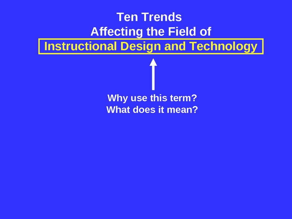Reel Ten Trends in Instructional Design