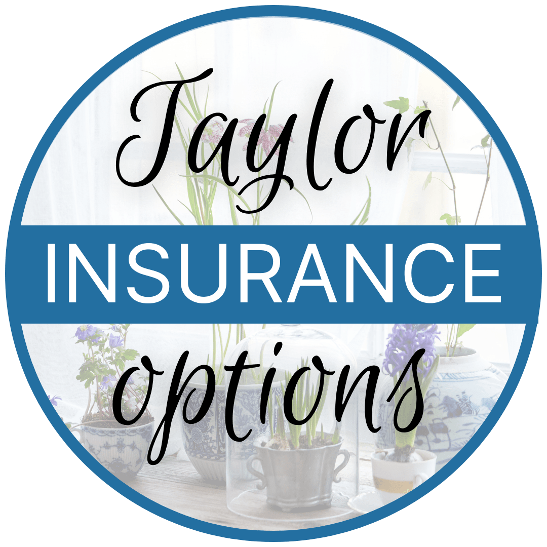 Taylor Insurance Options