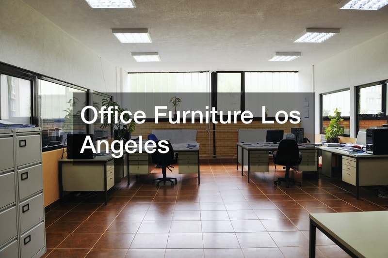 Office Furniture Los Angeles Family Issues Online