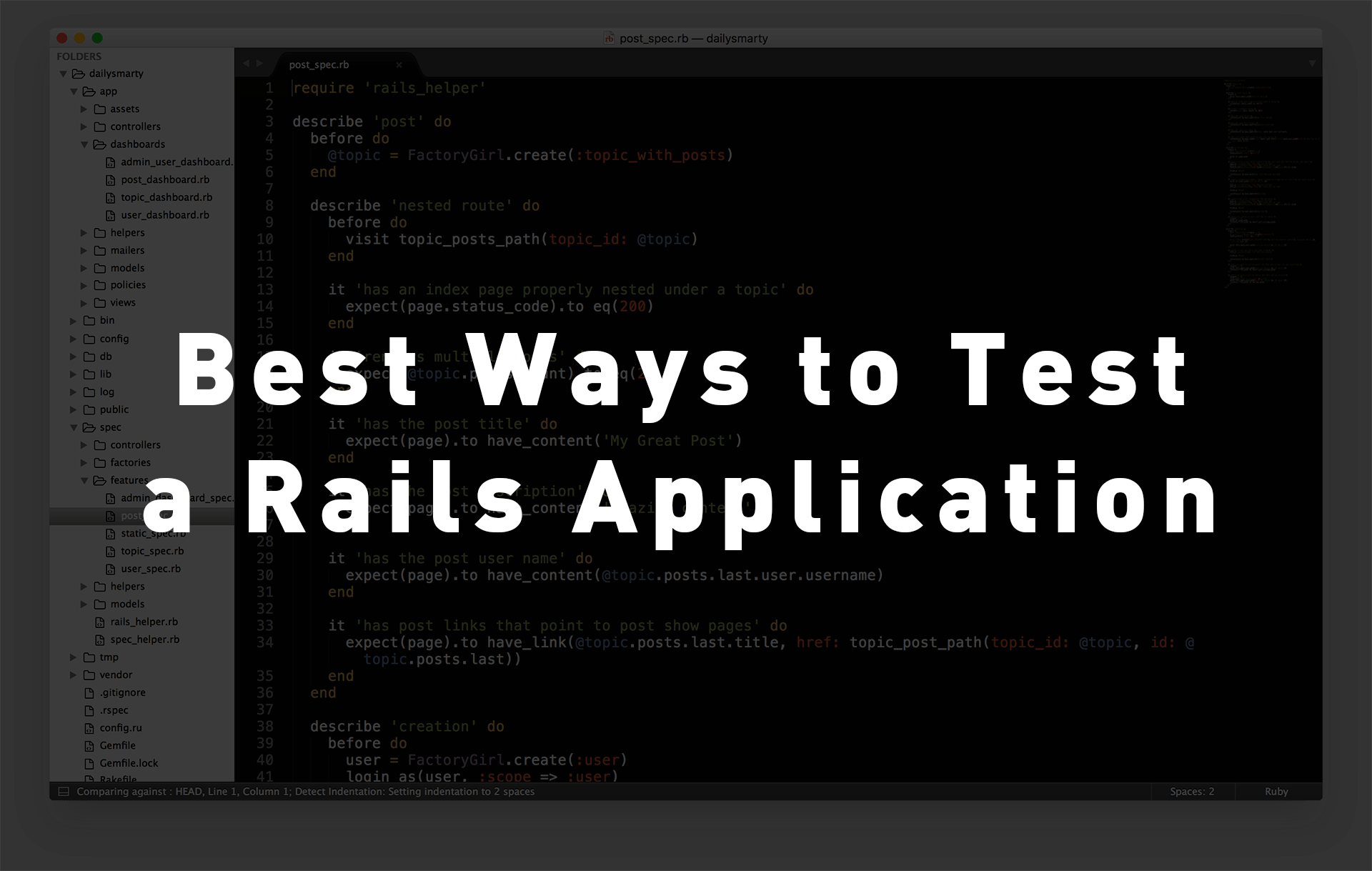 Best Ways to Test a Rails Application